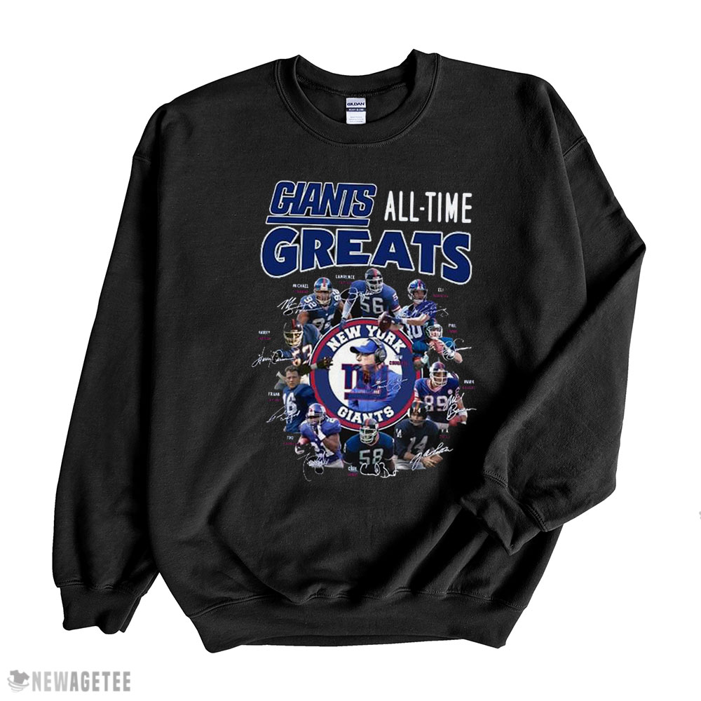 Giants Members All Time Greats New York Giants T-shirt Sweatshirt, Tank Top, Ladies Tee