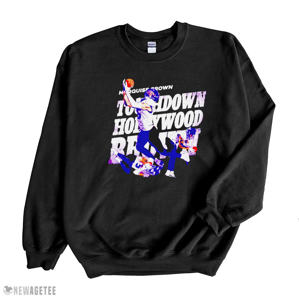 Marquise Brown Touchdown Hollywood Brown Shirt Hoodie, Long Sleeve, Tank Top