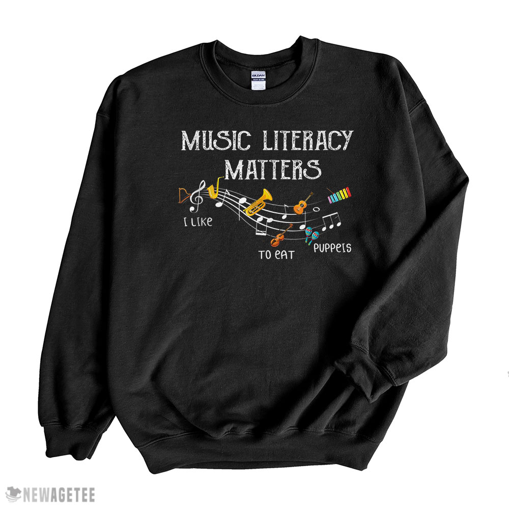 Music Literacy Matters I Like To Eat Puppies Funny Vintage T-shirt Hoodie, Long Sleeve, Tank Top