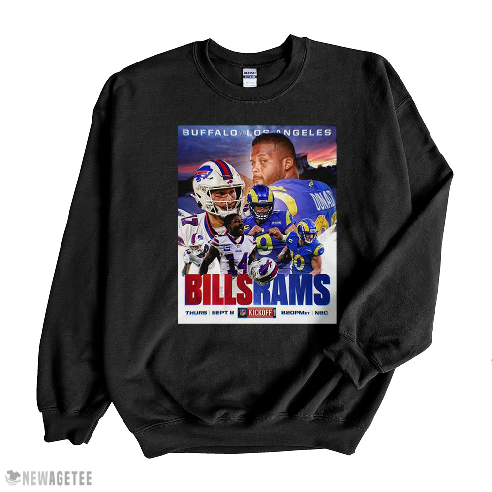 Nfl Kickoff 2022 Los Angeles Rams Vs Buffalo Bills T-shirt Sweatshirt, Tank Top, Ladies Tee