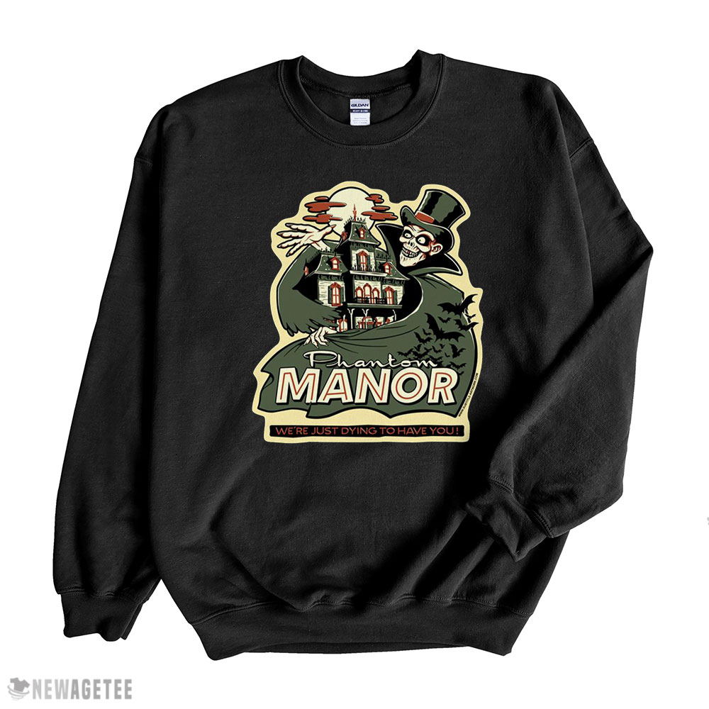 Phantom Manor Green Disneyland Halloween Shirts Sweatshirt, Tank Top, Ladies Tee