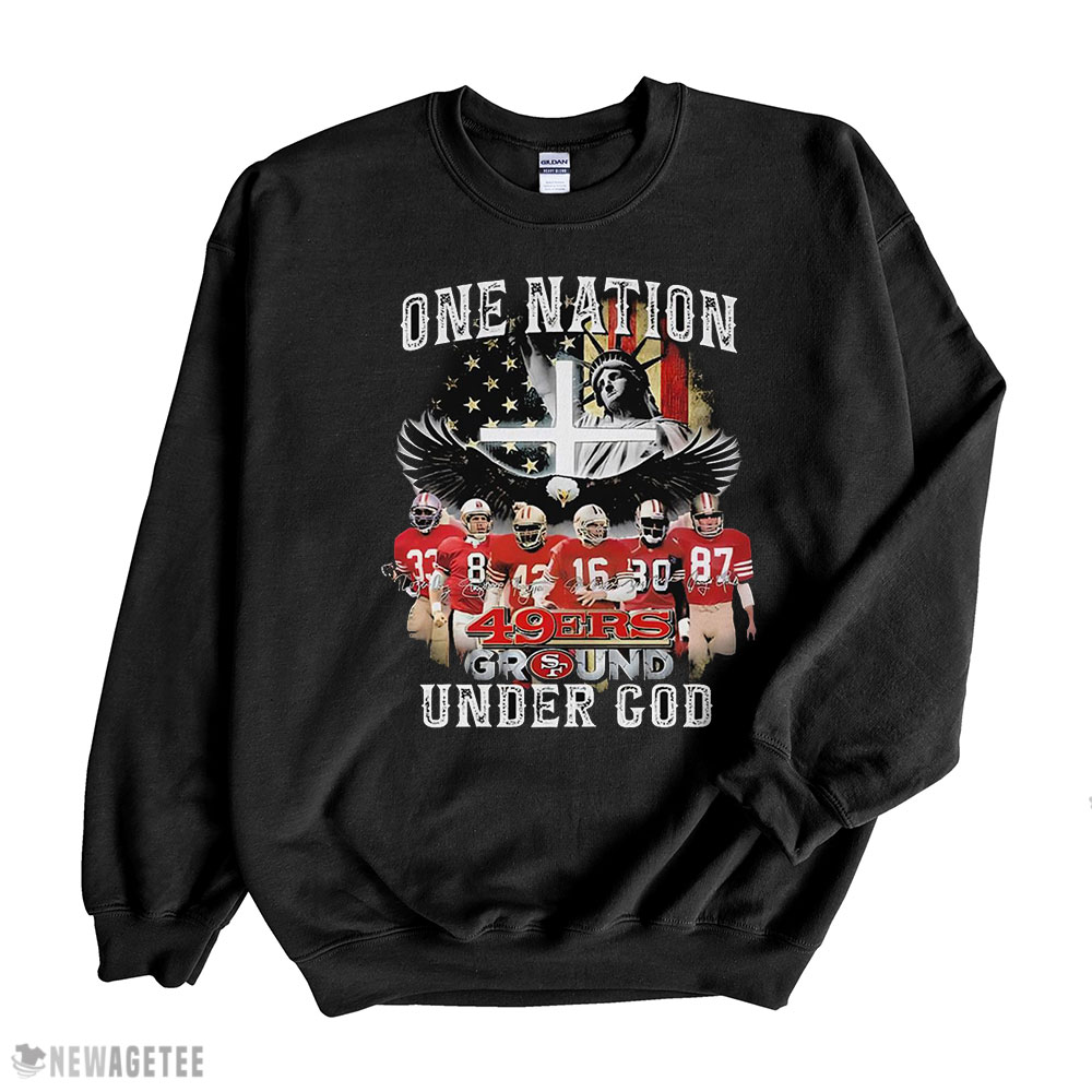 San Francisco 49ers T-shirt One Nation 49ers Ground Under God Signatures Sweatshirt, Tank Top, Ladies Tee