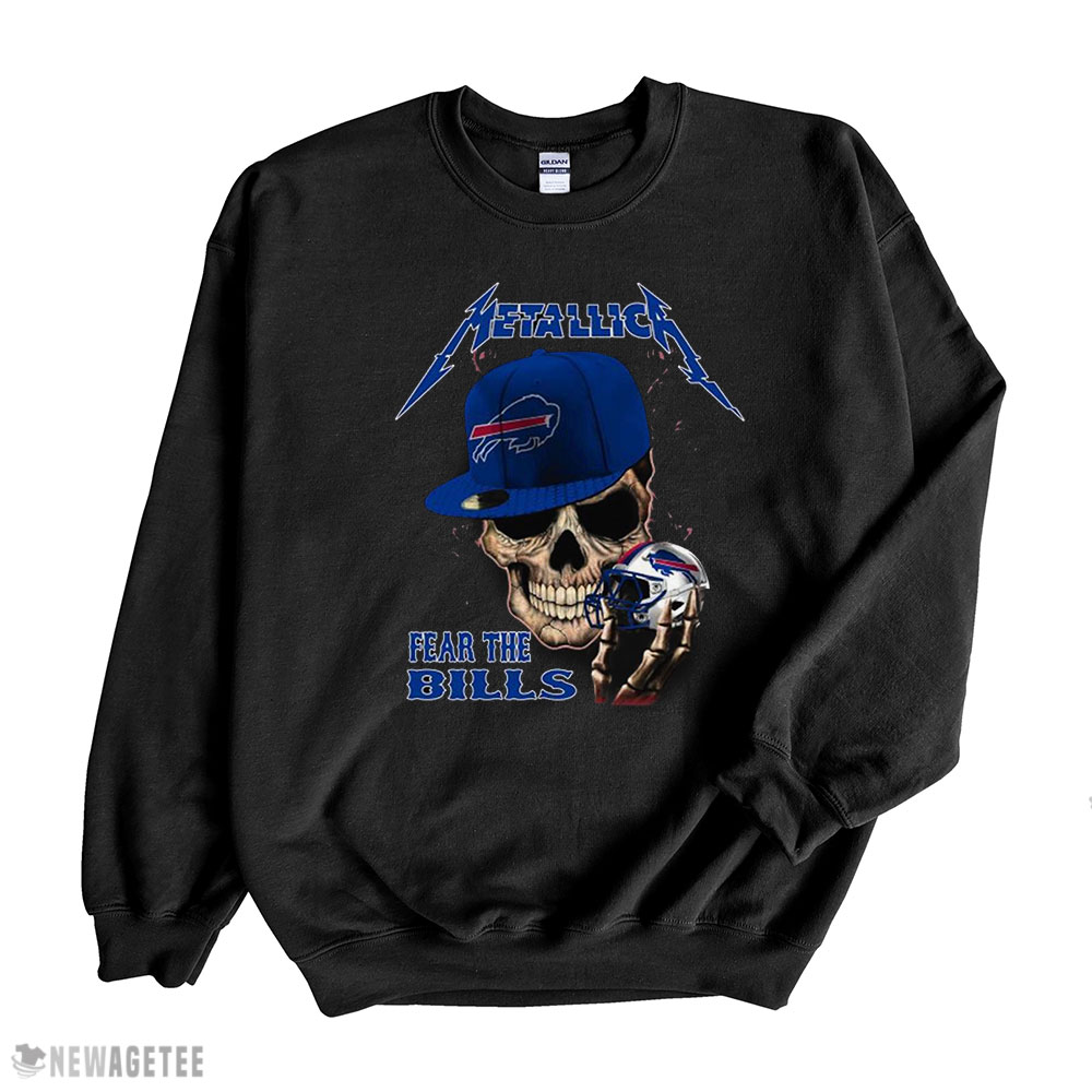 Skull Version Metallica Fear The Buffalo Bills T-shirt Sweatshirt, Tank Top, Ladies Tee