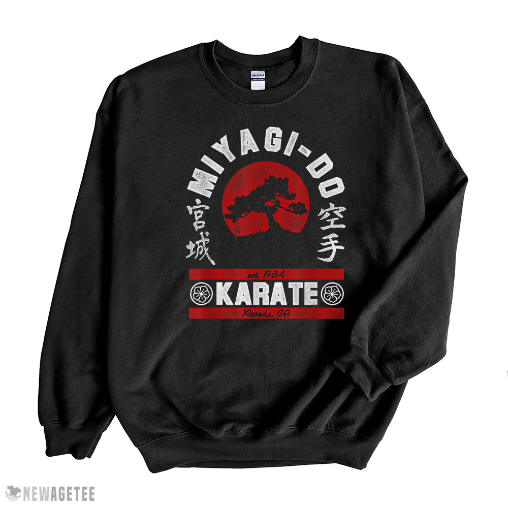 The Karate Kid Miyagi Do Fight Cobra Kai T-shirt Sweatshirt, Tank Top, Ladies Tee