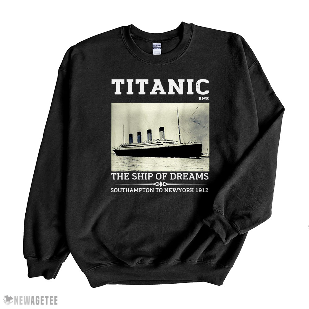 Titanic The Ship Of Dreams Remembrance Day Rms 1912 Vintage T-shirt Long Sleeve, Ladies Tee