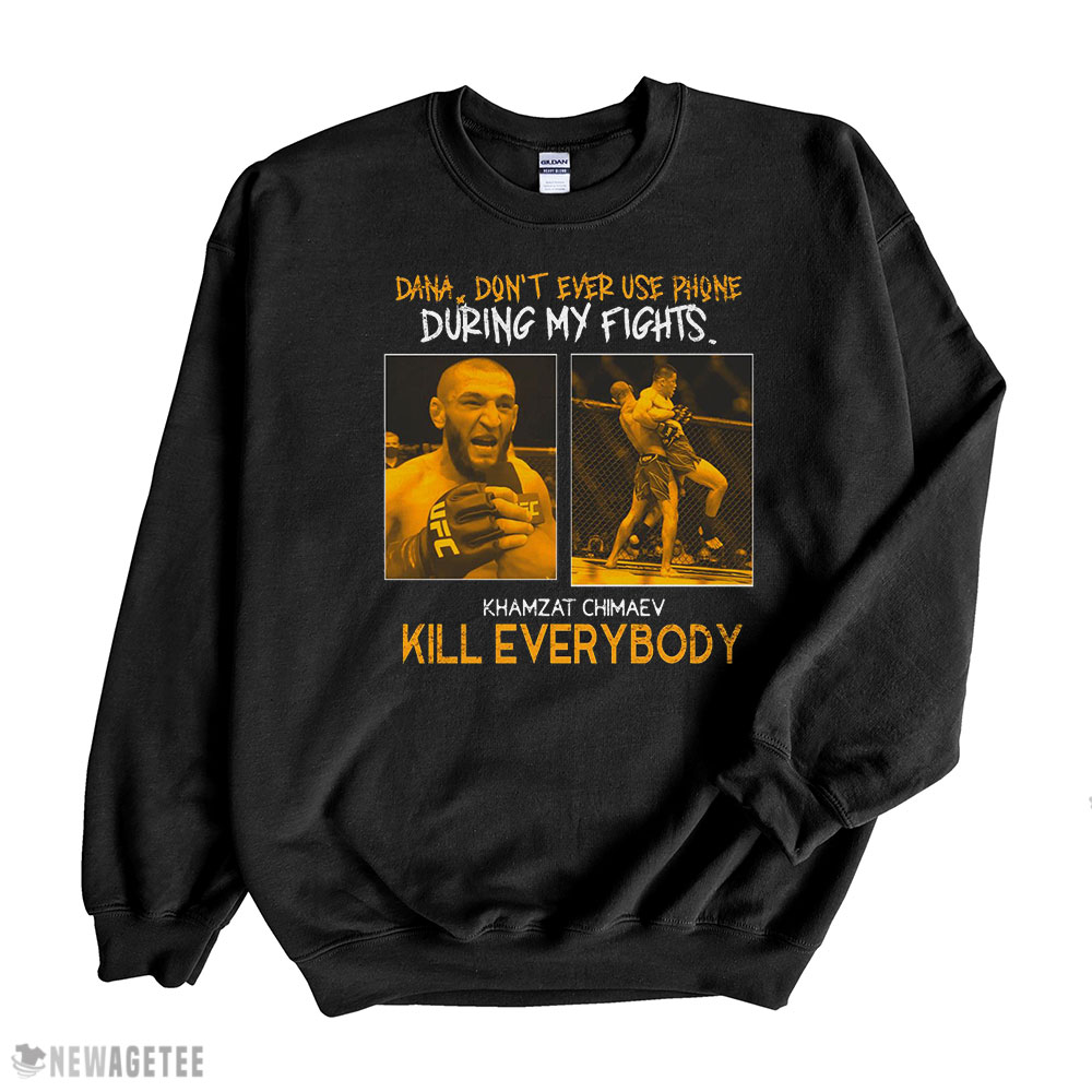 Ufc Khamzat Chimaev Kill Everybody Khamzat Chimaev T-shirt Long Sleeve, Ladies Tee