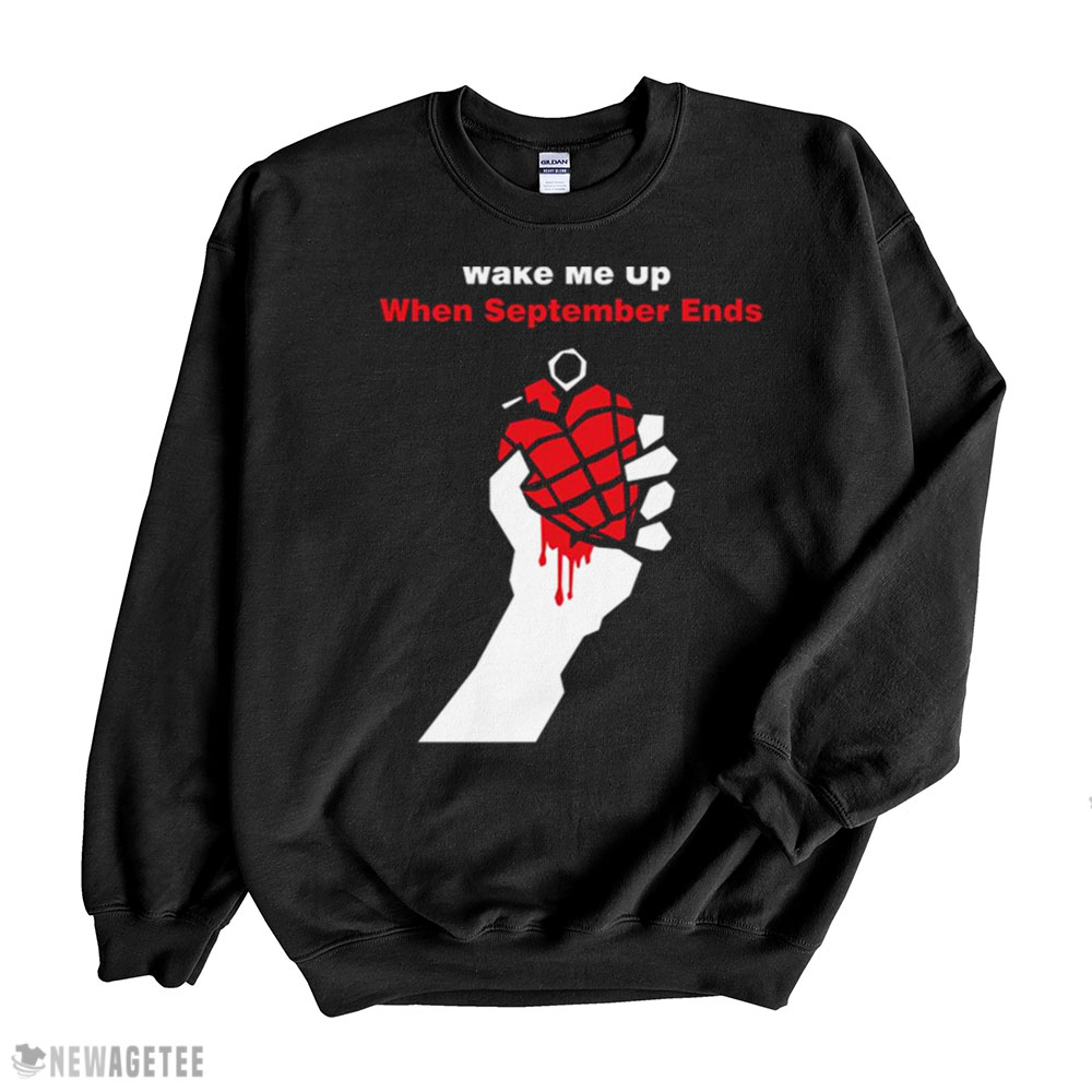 Wake Me Up When September Ends Band Song Shirt Sweatshirt, Tank Top, Ladies Tee