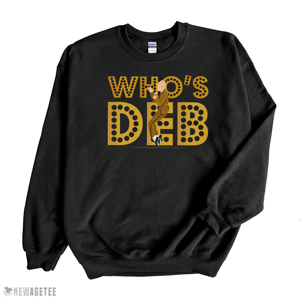 Whos Deb Deborah Vance Hacks Dancing Michael Jackson T-shirt Sweatshirt, Tank Top, Ladies Tee