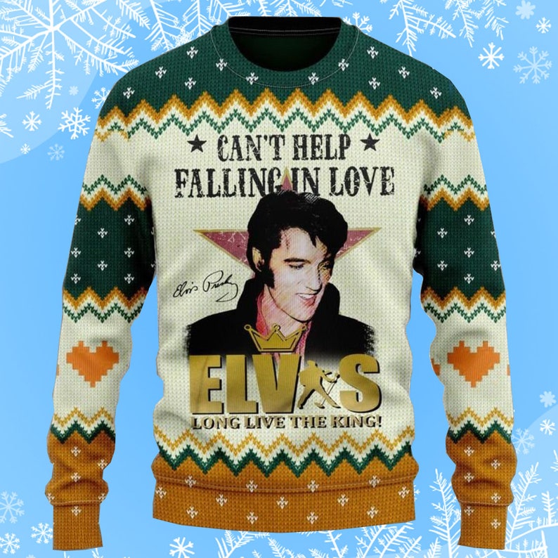 Elvis Presley Cant Help Falling In Love Elvis Long Live The King Ugly Christmas Sweater Gift Xmas