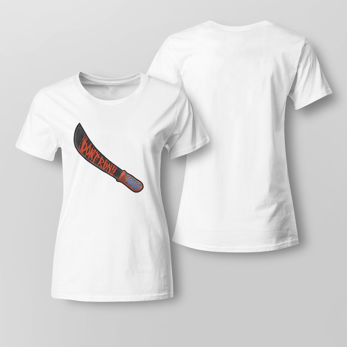 Dont Run On Maldy Shirt Hoodie, Long Sleeve, Tank Top