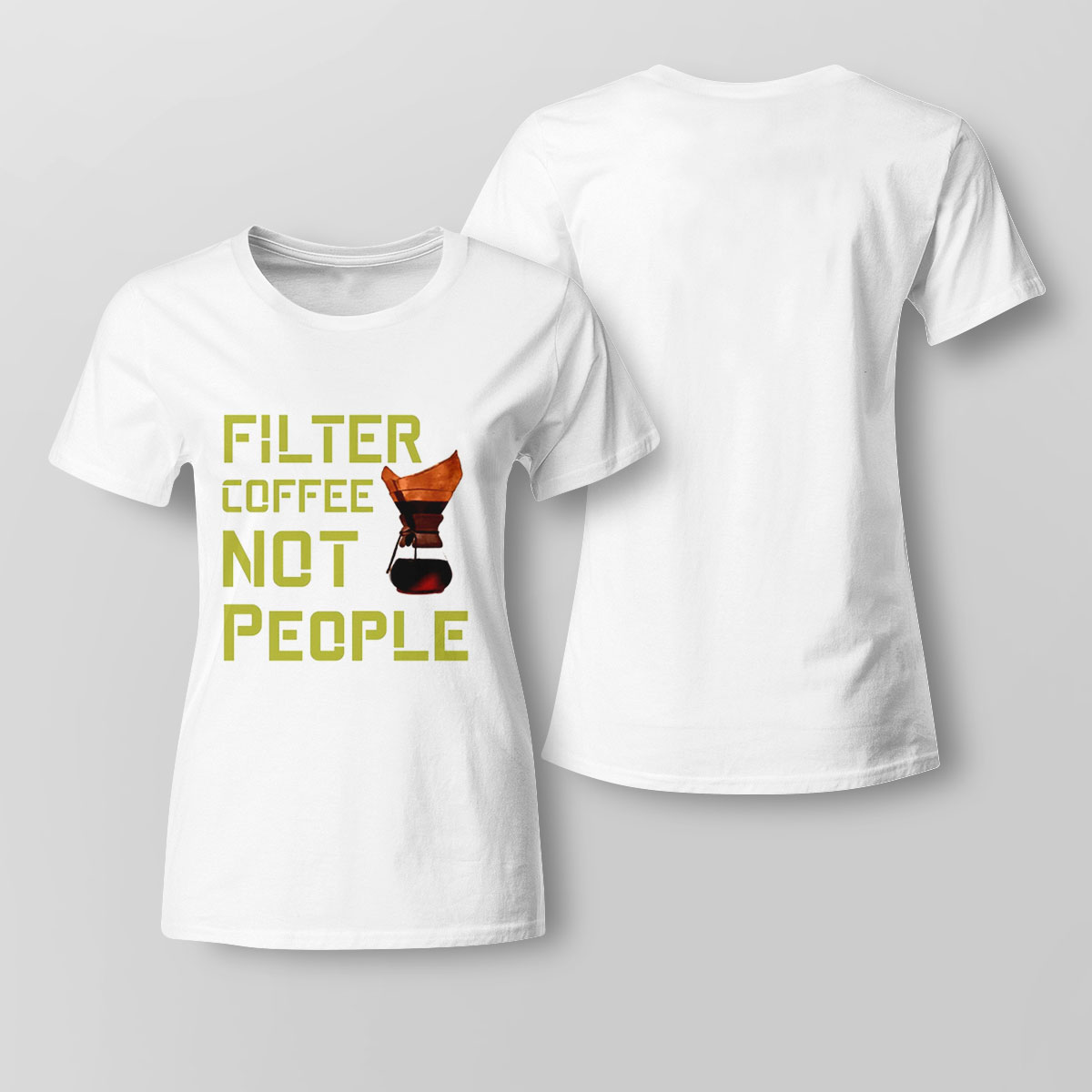 Filter Coffee Not People Coffe Is A Human Rightt Is A Best Gift For All Coffe Lovers Shirt Hoodie, Long Sleeve, Tank Top