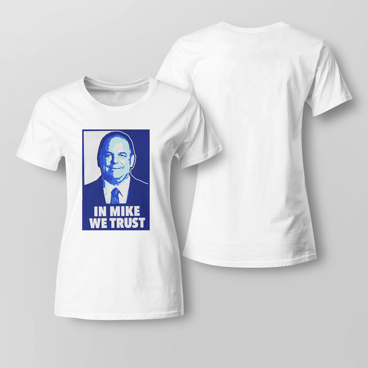 In Mike We Duke Trust Sweatshirt, Tank Top, Ladies Tee