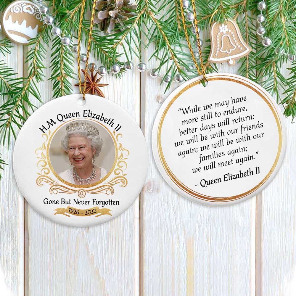 Queen Elizabeth Ii Ornament Gone But Never Forgotten 1926-2022 Ornament Holiday Gift