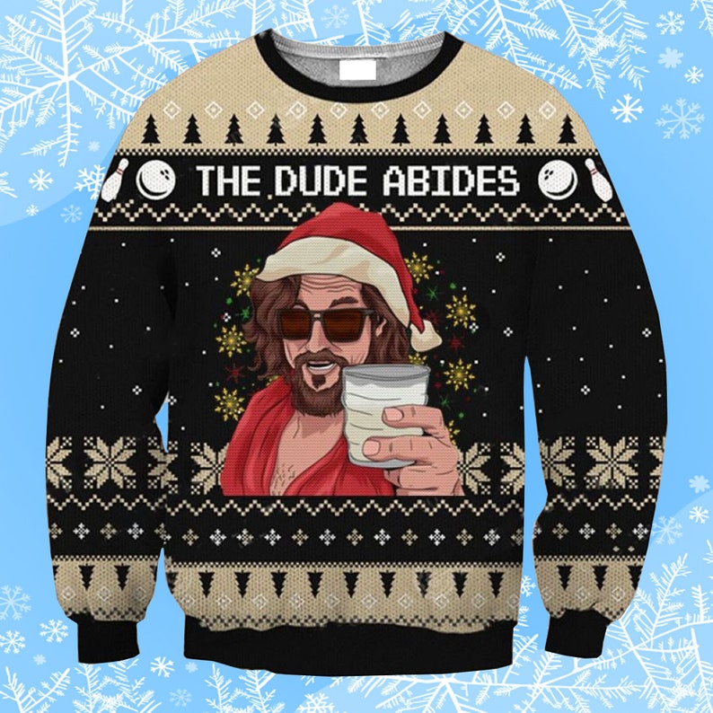 The Dude Abide For Goodness Sake Ugly Christmas Sweater Gift Xmas