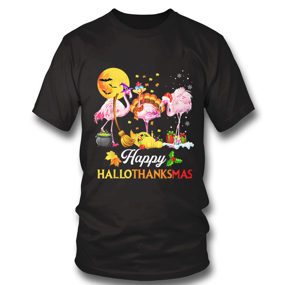 Flamingo Halloween And Merry Christmas Happy Hallothanksmas Shirt