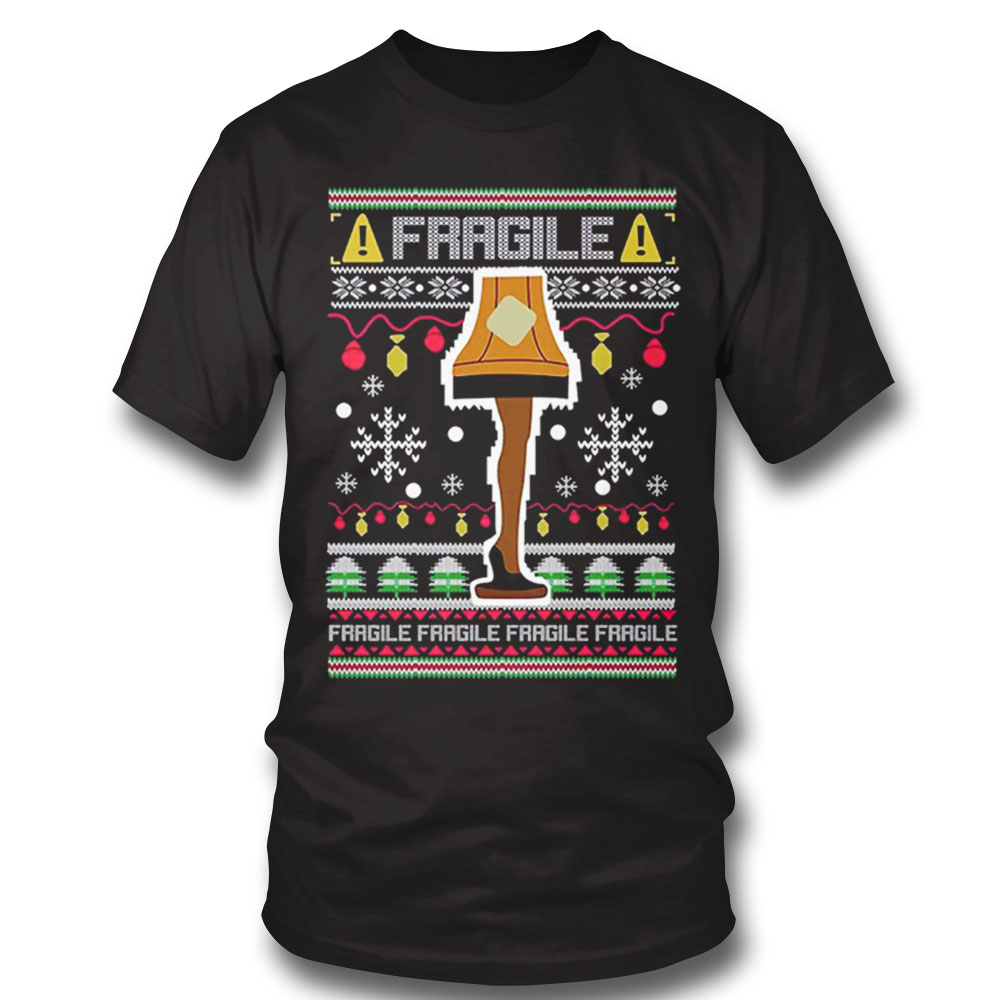 Fragile Leg Lamp Christmas Story Funny Xmas Ugly Christmas Shirt