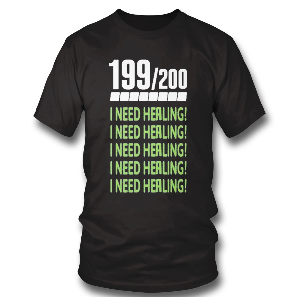 Official 199 200 I Need Healing 2022 Shirt Hoodie, Long Sleeve, Tank Top