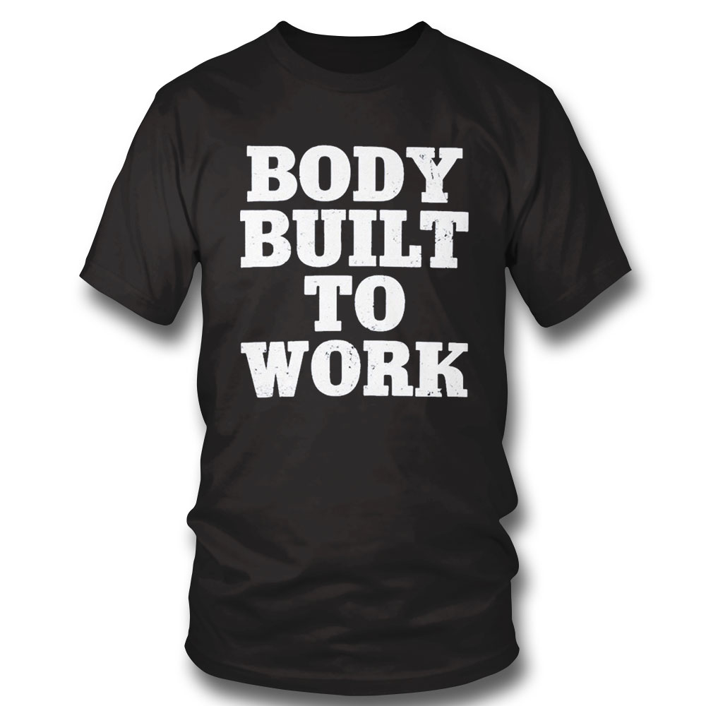 Official Toronto Blue Jays Body Built To Work Shirt