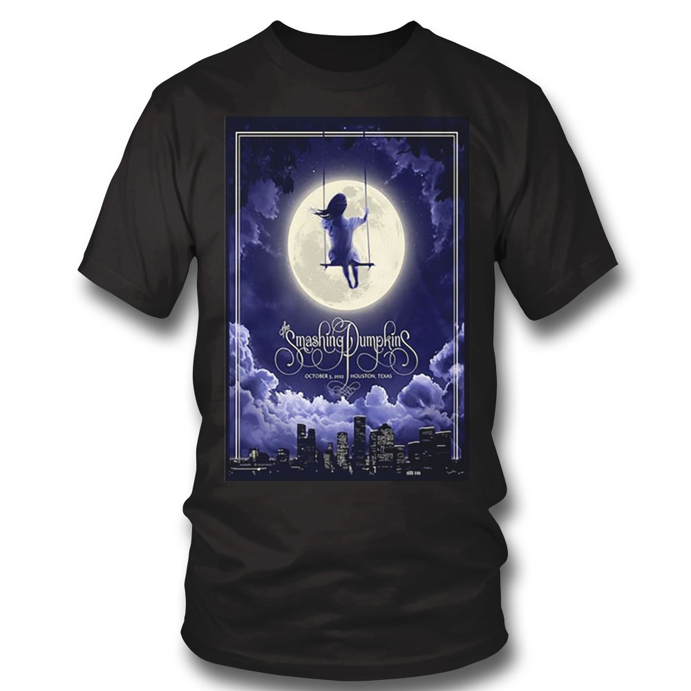 The Smashing Pumpkins Toyota Center In Houston Tx Oct 3 2022 Poster Shirt Long Sleeve, Ladies Tee
