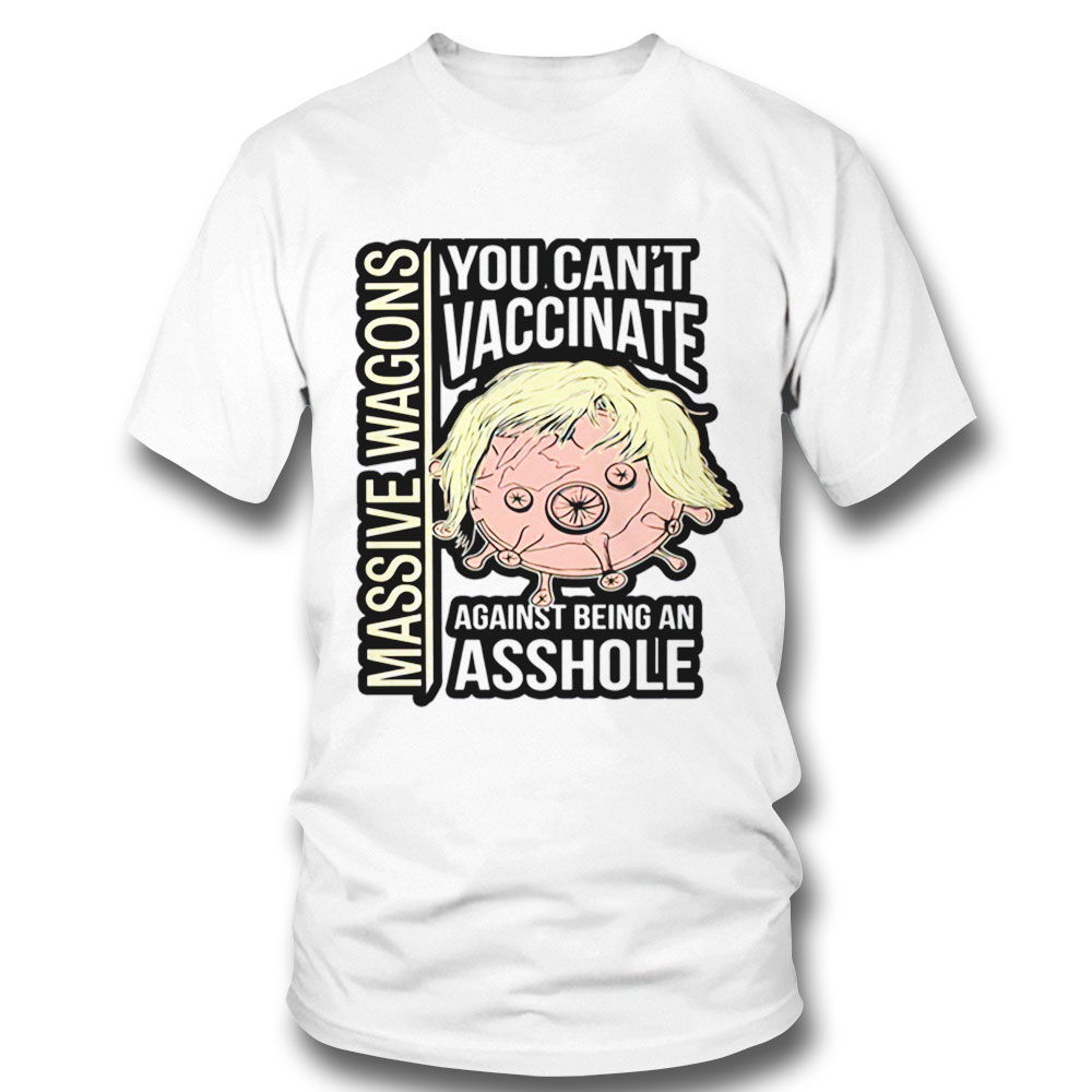 Being An Asshole Massive Wagons Shirt Sweatshirt, Tank Top, Ladies Tee