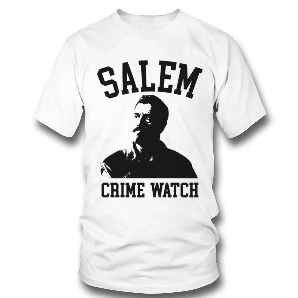 Movie Hubie Halloween Salem Crime Watch Shirt Sweatshirt, Tank Top, Ladies Tee