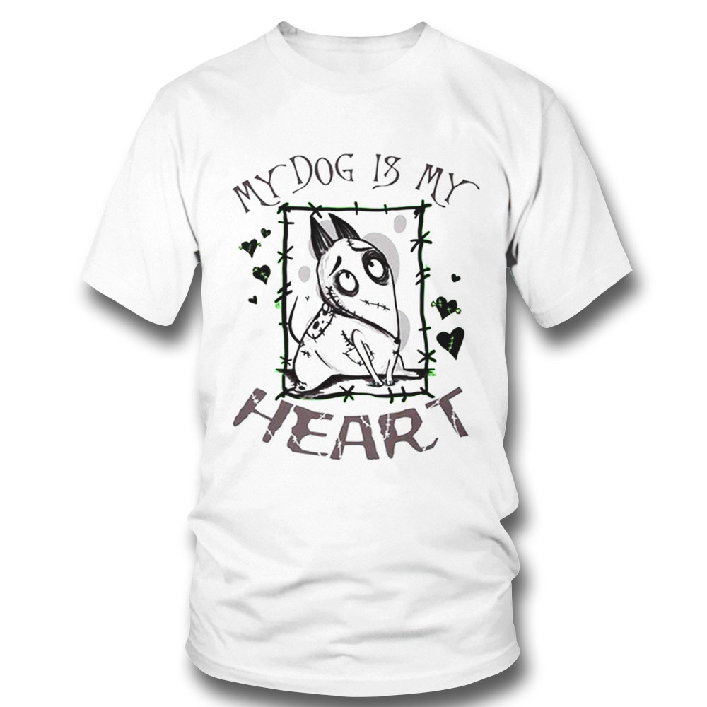 My Dog Is My Heart Frankenstein Dog Shirt Sweatshirt, Tank Top, Ladies Tee