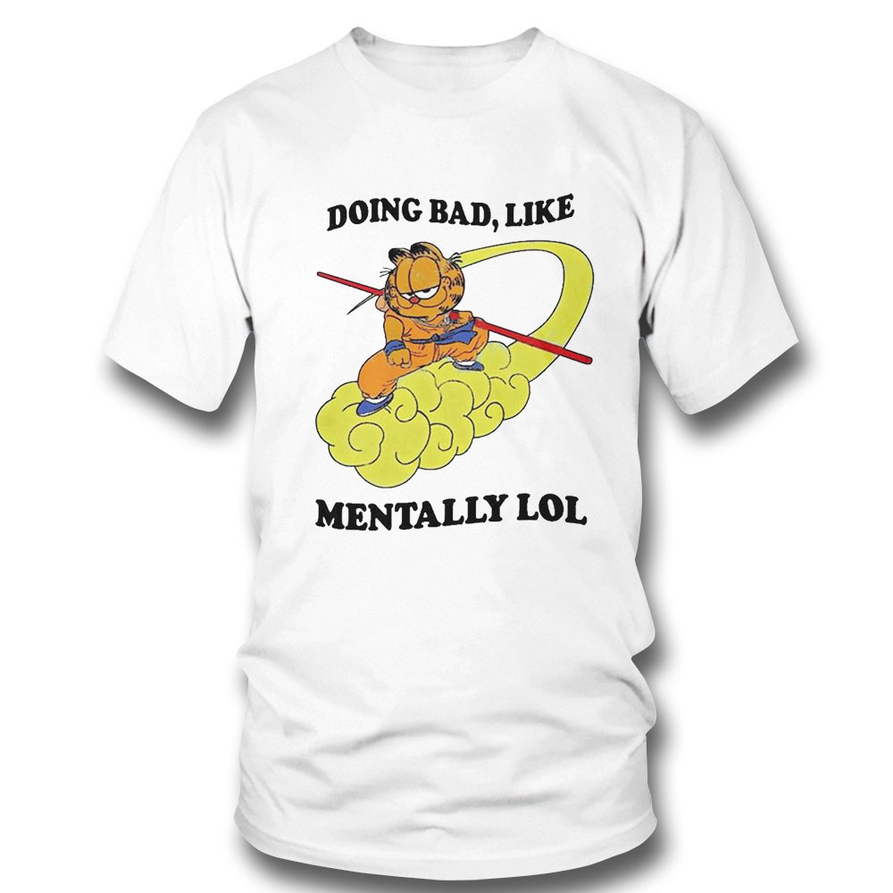 Official Justin Doing Bad Like Mentally Lol Shirt