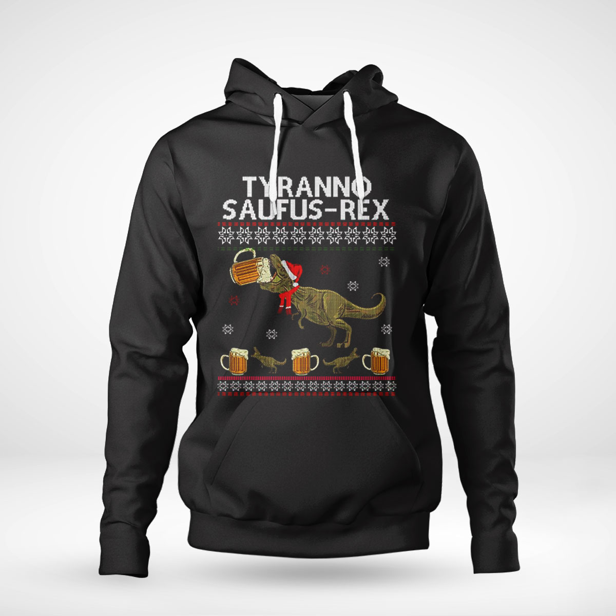 Tyranno Saufus Rex Christmas Shirt Hoodie Sweatshirt, Tank Top, Ladies Tee