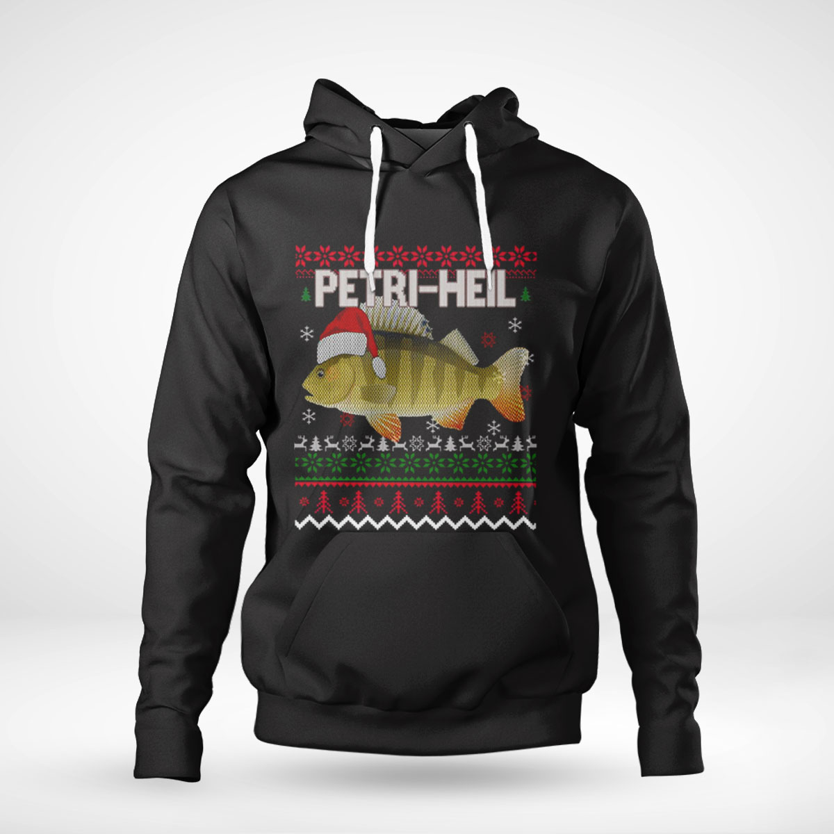 Ugly Petri Heil Fishing Christmas Shirt Hoodie Long Sleeve, Ladies Tee
