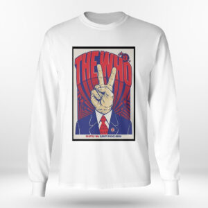 Longsleeve shirt The Who Tour at Climate Pledge Arena Seattle WA on Oct 22 2022 Shirt