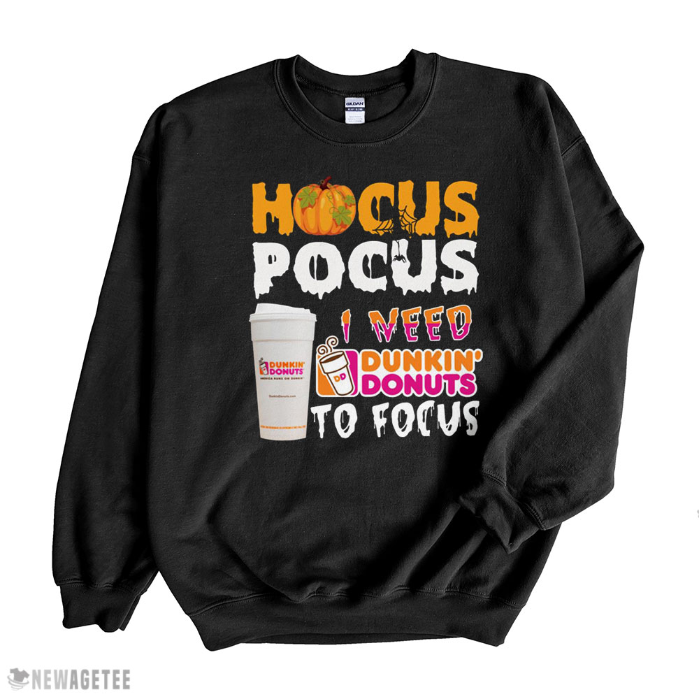 Hocus Pocus I Need Dunkin Donuts To Focus Shirt Long Sleeve, Ladies Tee