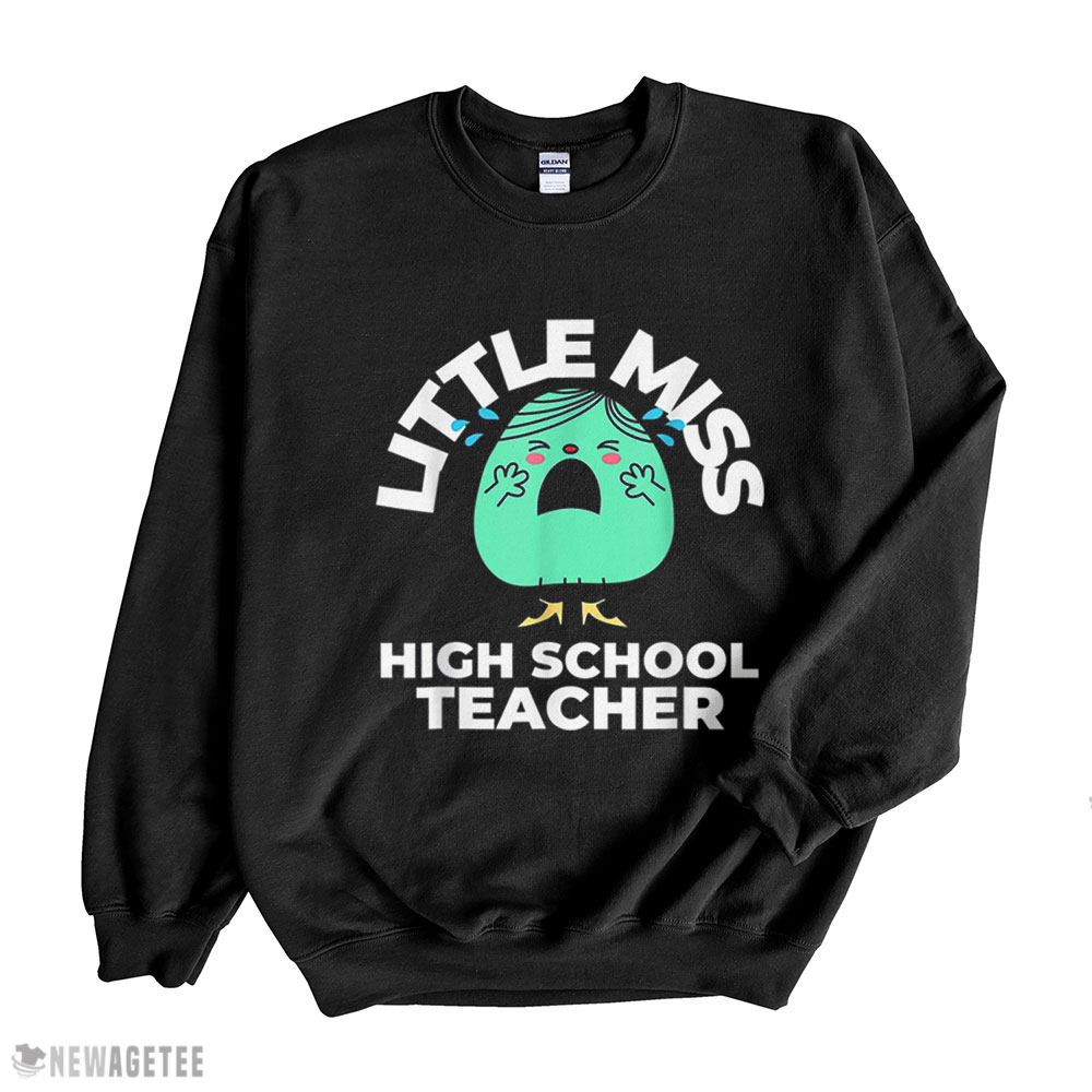 Little Miss High School Teacher First Day Back To School T-shirt Long Sleeve, Ladies Tee