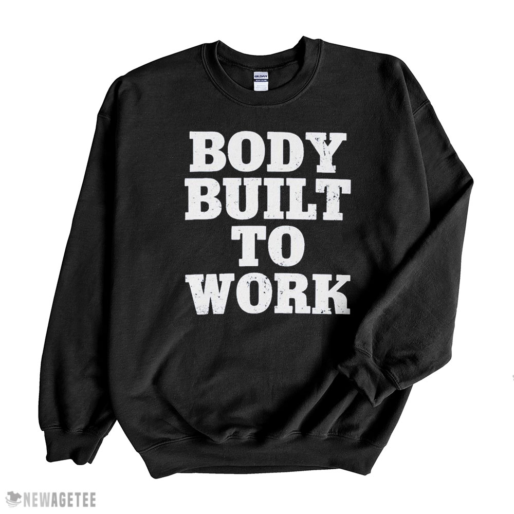 Official Toronto Blue Jays Body Built To Work Shirt