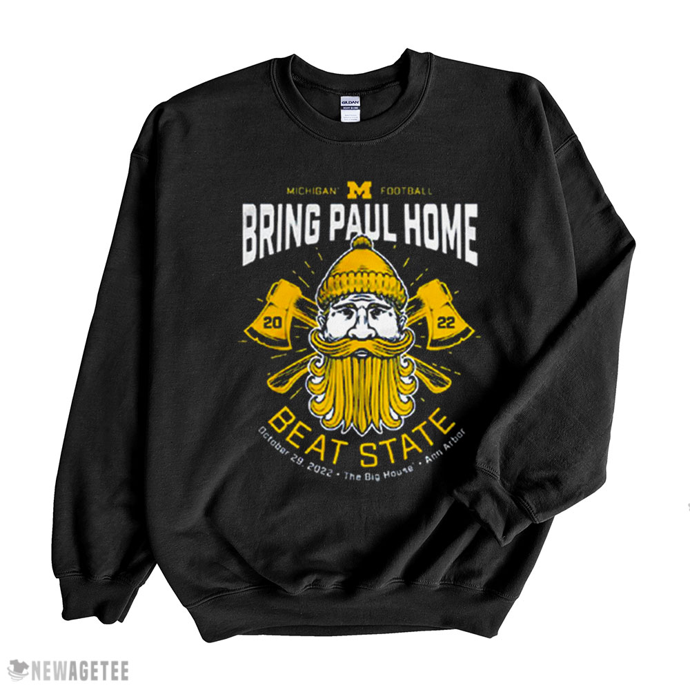 Valiant University Of Michigan Football Bring Paul Home Shirt