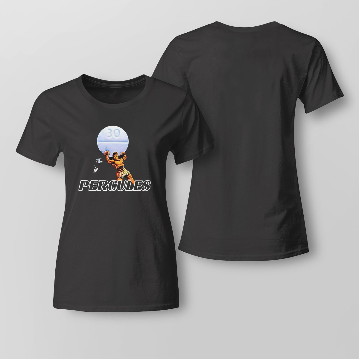 30 Percules Shirt Hoodie Joke Gift For Friend Long Sleeve, Tank Top