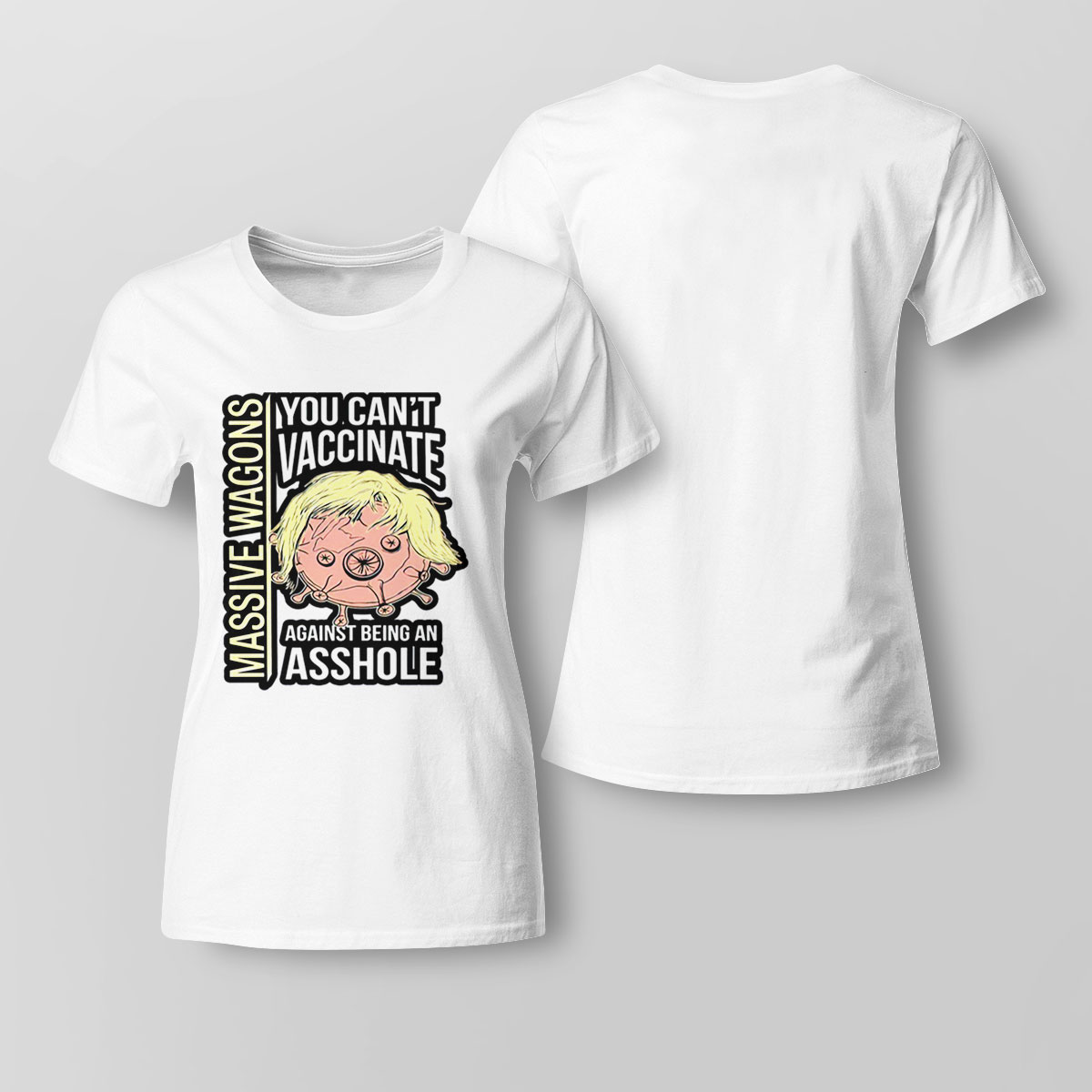 Being An Asshole Massive Wagons Shirt Sweatshirt, Tank Top, Ladies Tee