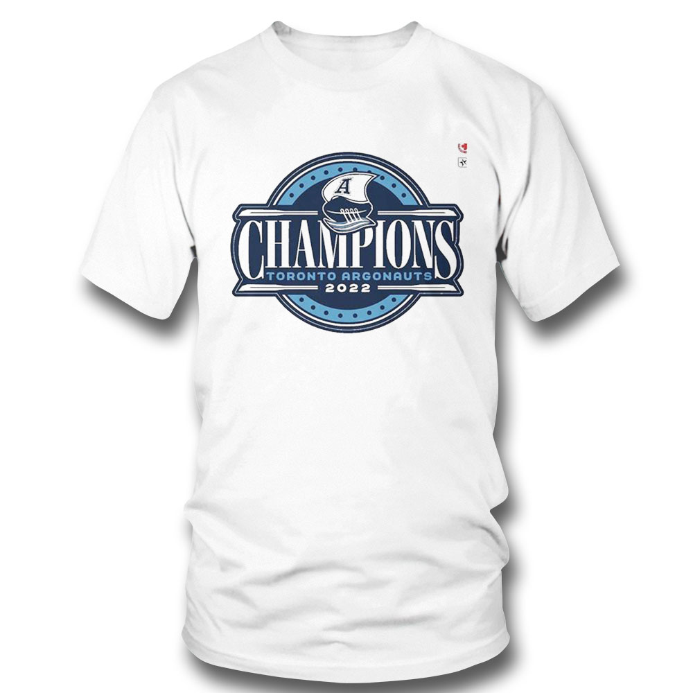 2022 Toronto Argonauts Argos Grey Cup Champions Shirt