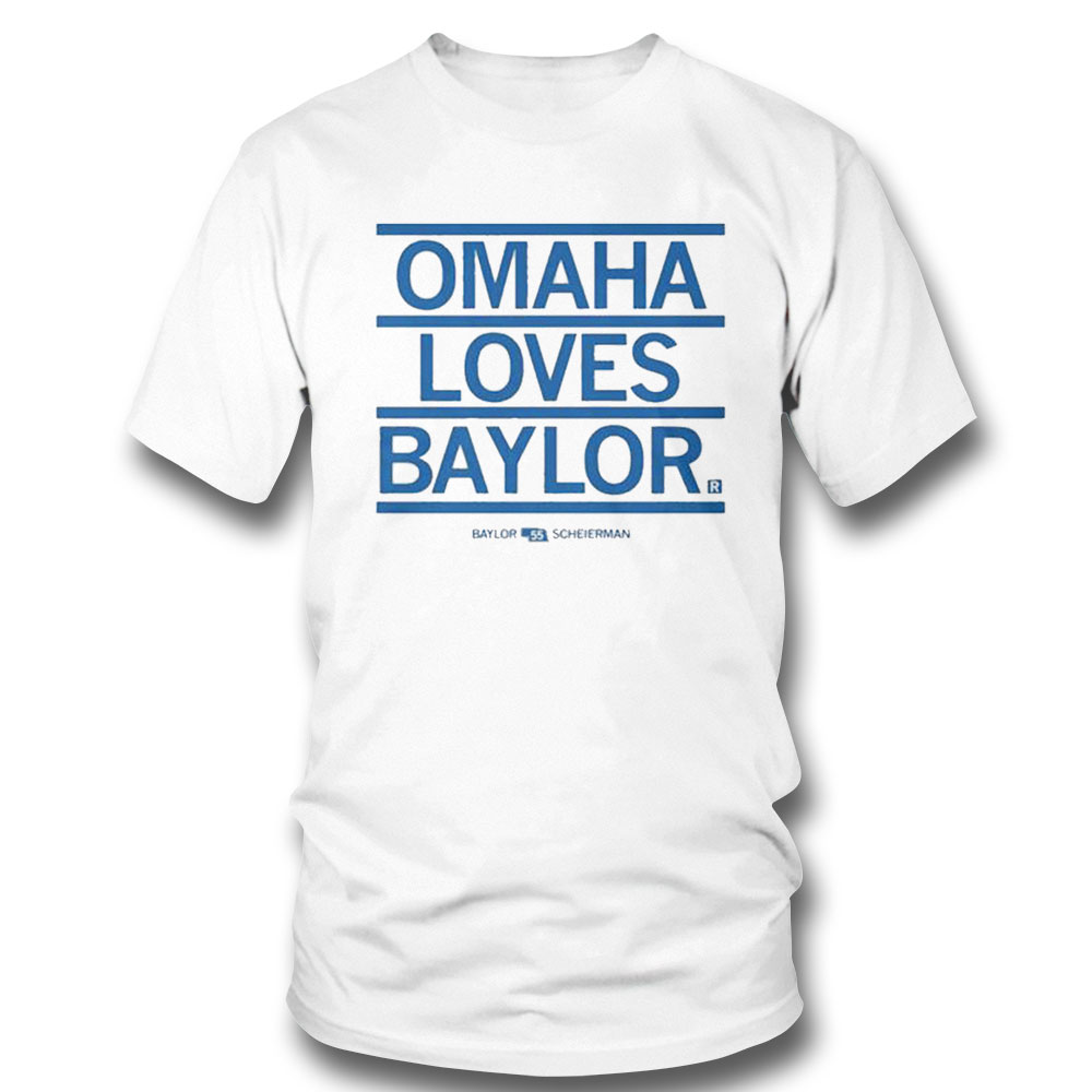 Baylor Scheierman Omaha Loves Baylor Hoodie Shirt