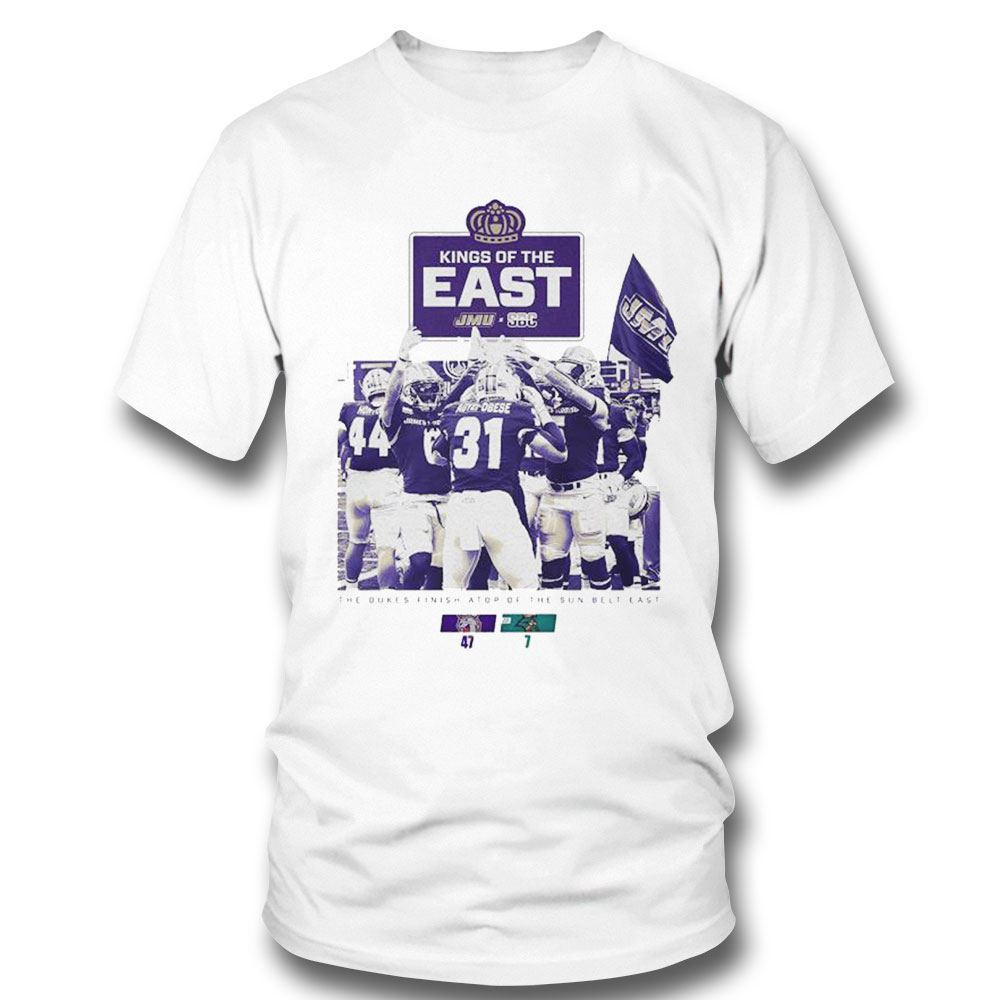 Jmu Football Team 2022 Kings Of The East Hoodie Shirt Jmu Football Team 2022 Kings Of The East Hoodie Shirt