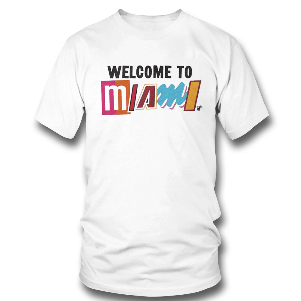 Miami Heat Welcome To Miami Hoodie Shirt