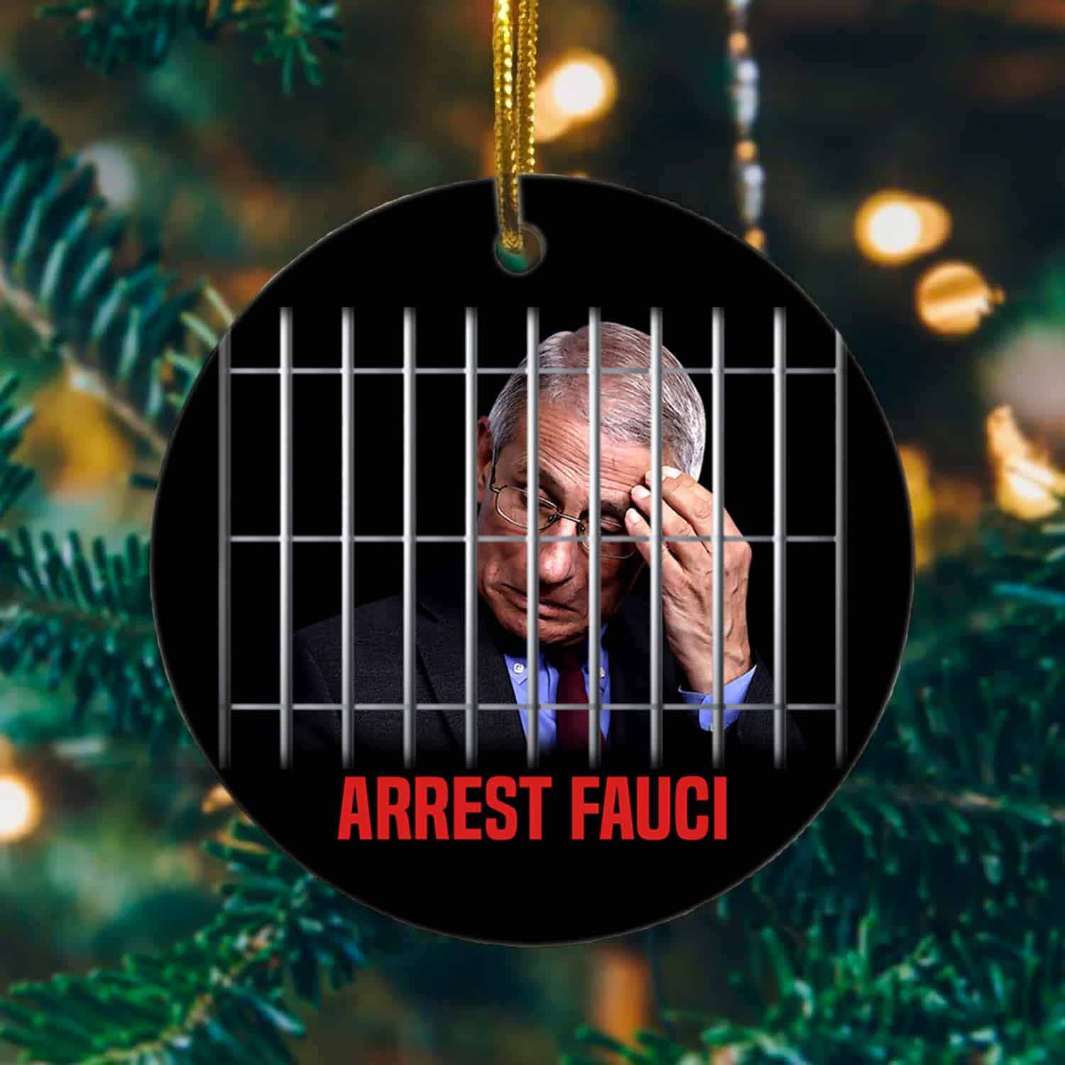 Arrest Fauci Defund Fauci Decorative Christmas Ornament Decoration