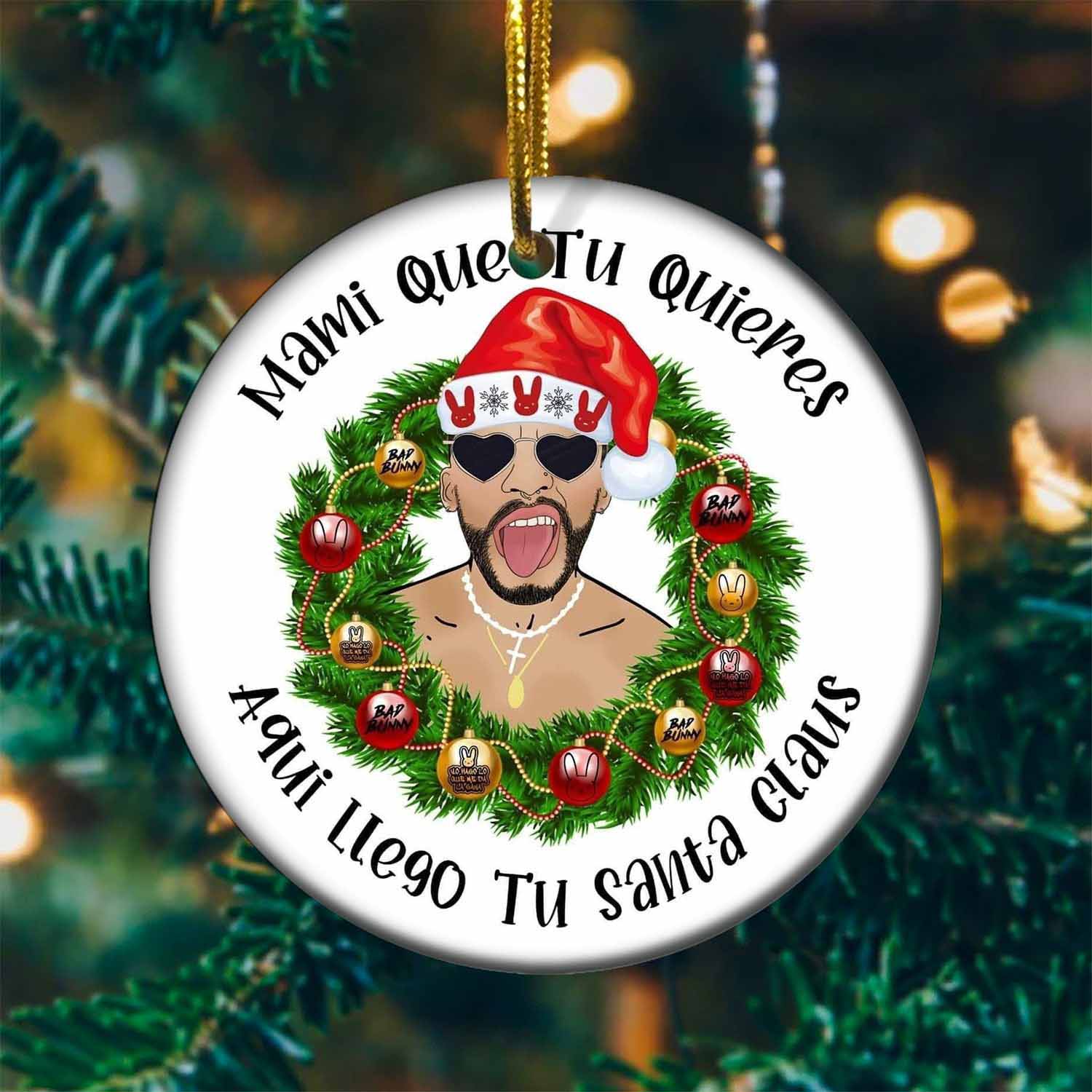 Bad Bunny Mami Que Tu Quieres Christmas Ornament Holiday Gift