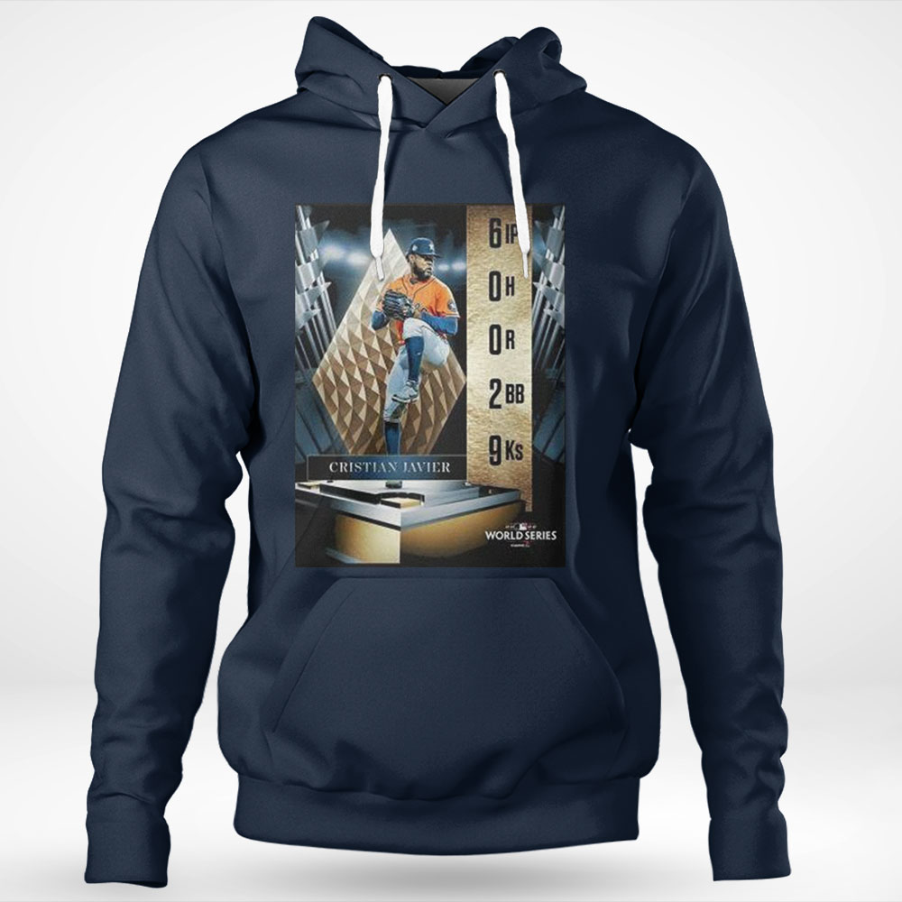 Cristian Javier Was Unhittable For Houston Sstros 2022 Mworld Series Champions Shirt