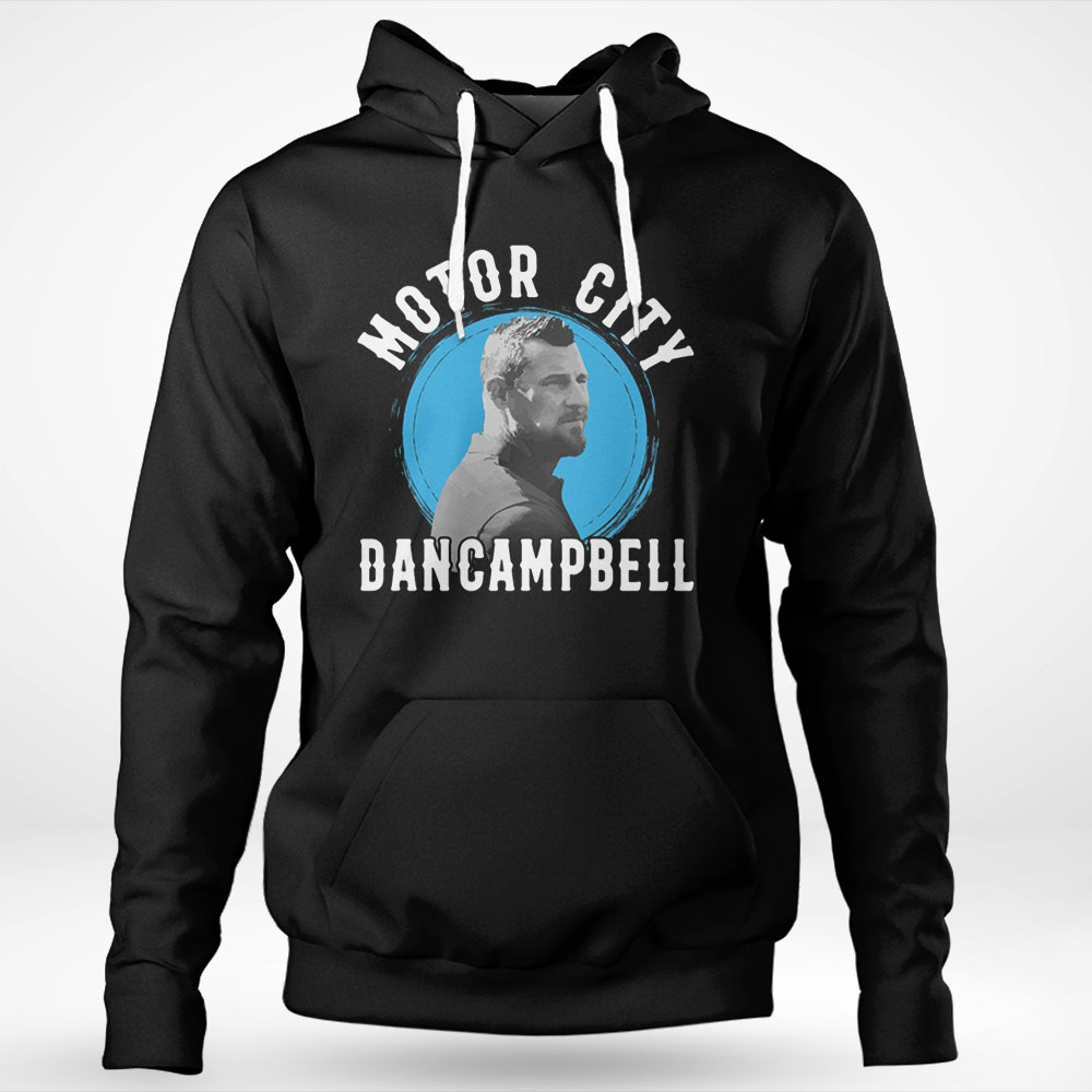 Motor City Dan Campbell The Hero Hoodie Shirt