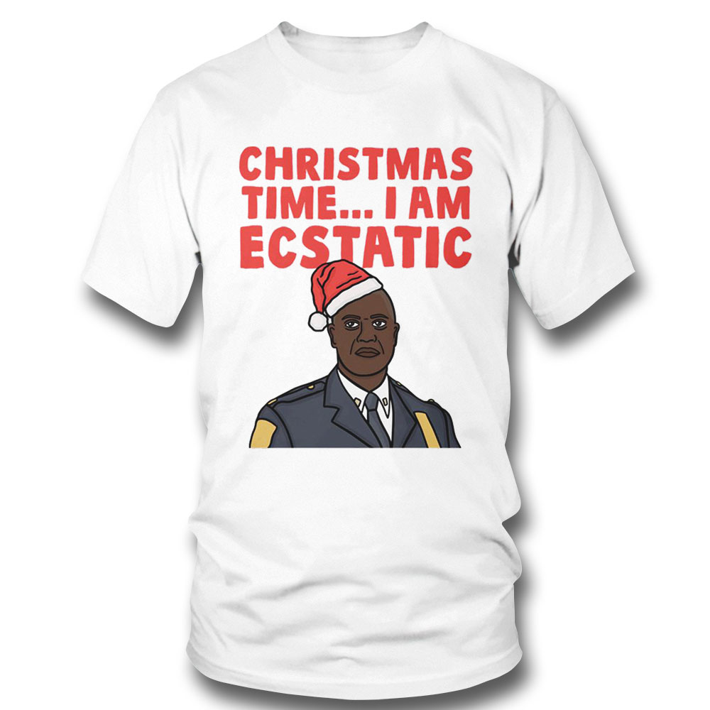 Captain Holt Christmas Brooklyn Nine Nine Quote Shirt Hoodie