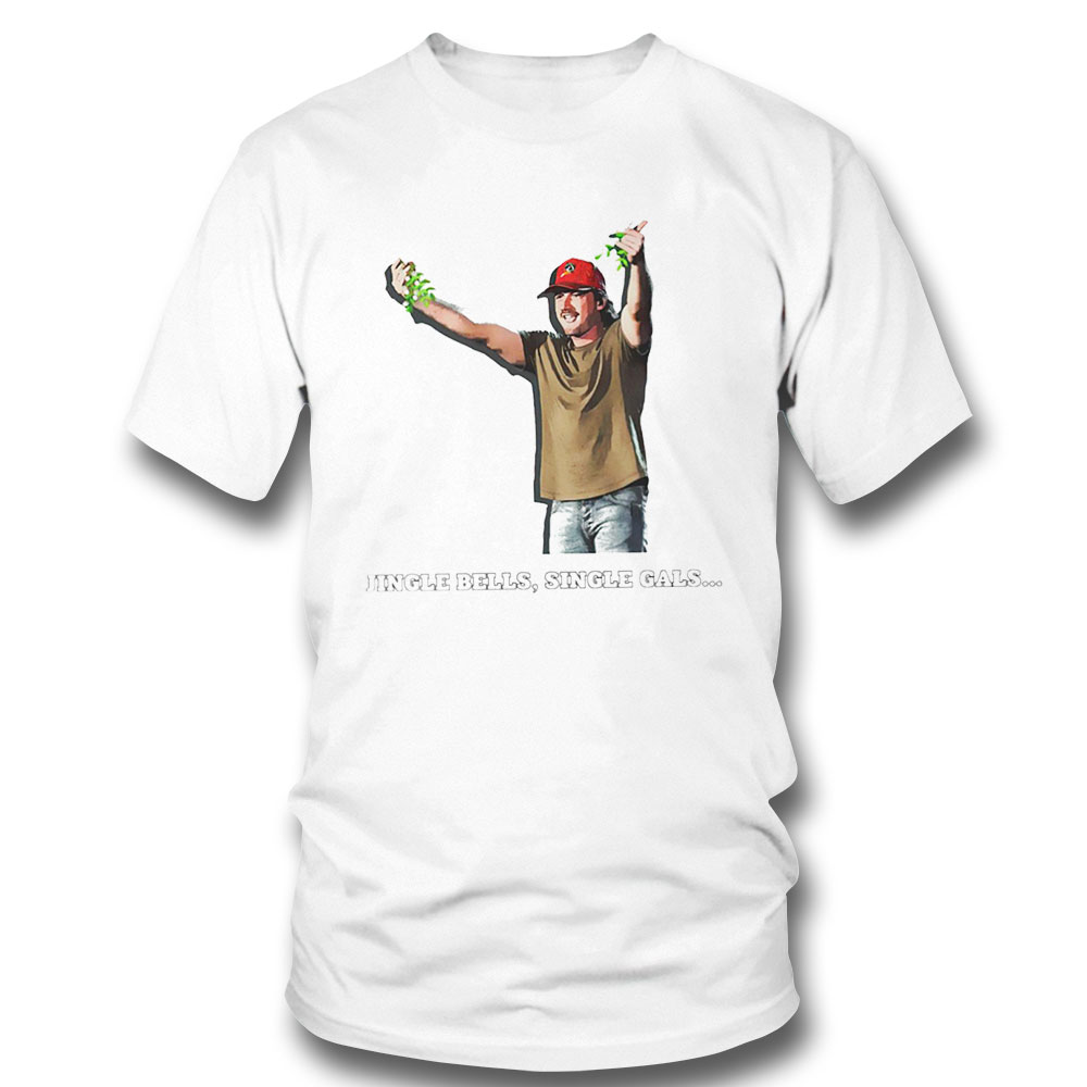 Jingle Bells Single Gals Christmas Shirt Jingle Bells Single Gals Christmas Shirt