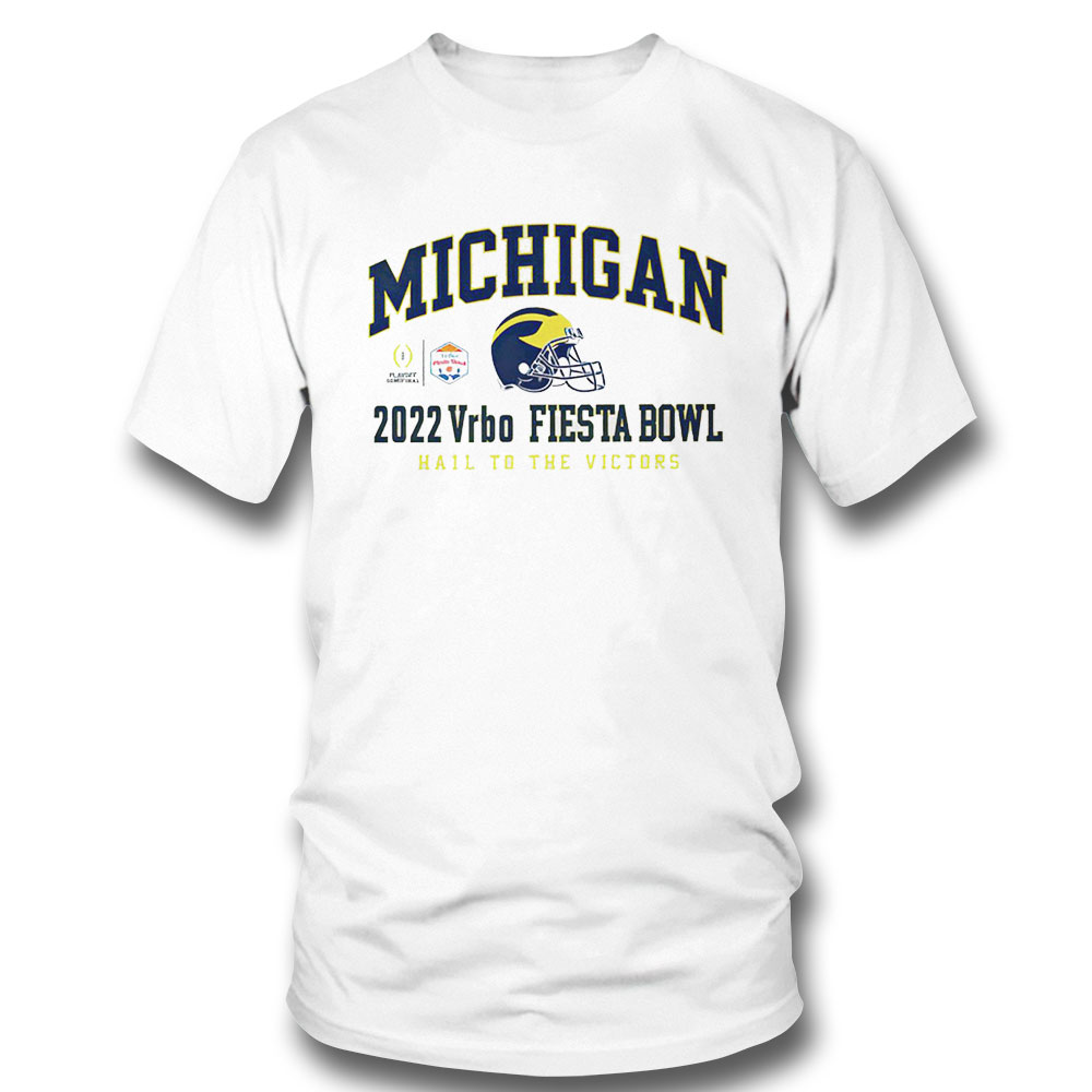 Michigan Wolverines Vrbo Fiesta Bowl Hail To The Victors 2022 Shirt Hoodie