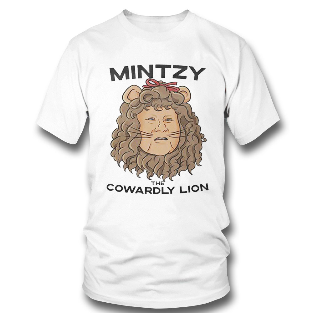 Mintzy The Cowardly Lion Shirt Hoodie