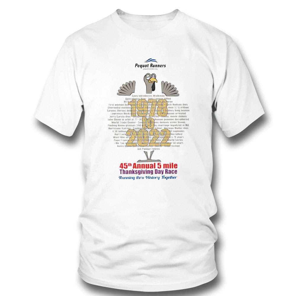 Pequot Runners 45th Annual 5 Mile Thanksgiving Day Race Shirt