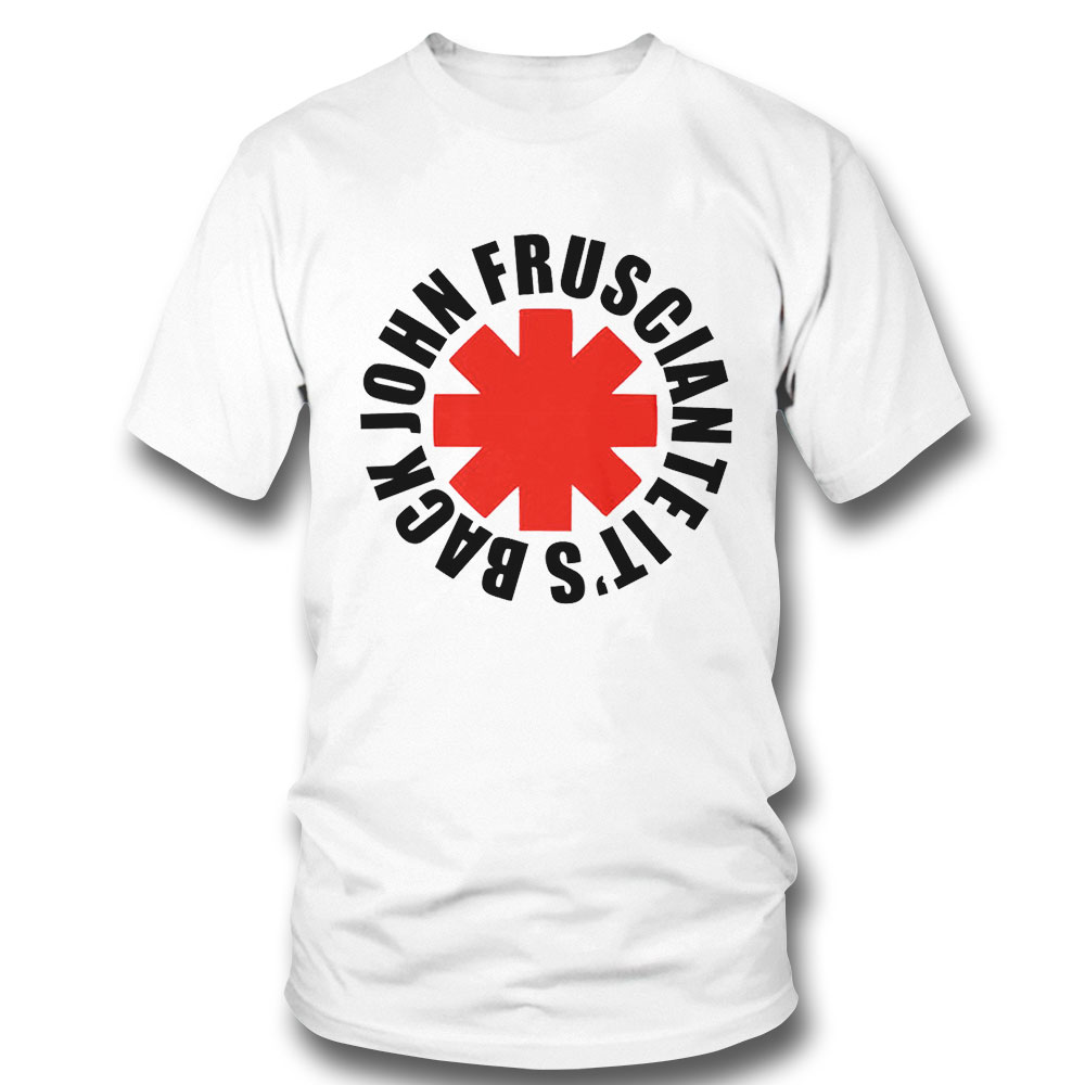 Red Hot Chili Peppers John Frusciante Is Back Shirt Hoodie